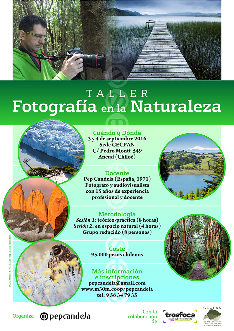 Taller de fotografía en la naturaleza, Ancud por el fotógrafo español pepcandela